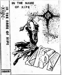 Xipe : In the Name of Xipe (Demo)